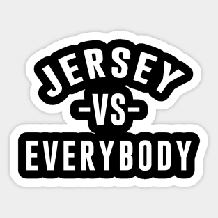 jersey vs everybody Sticker